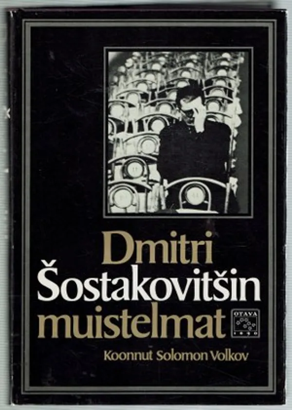 Dmitri Sostakovitsin muistelmat - Solomon Volkov koonnut | Päijänne Antikvariaatti Oy | Osta Antikvaarista - Kirjakauppa verkossa