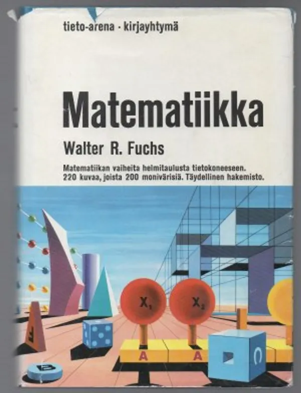 Matematiiikka - Fuchs Walter R. | Päijänne Antikvariaatti Oy | Osta Antikvaarista - Kirjakauppa verkossa