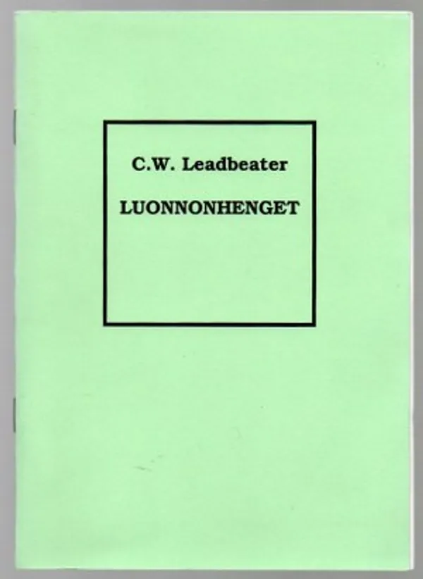 Luonnonhenget - Leadbeater C.W. | Päijänne Antikvariaatti Oy | Osta Antikvaarista - Kirjakauppa verkossa