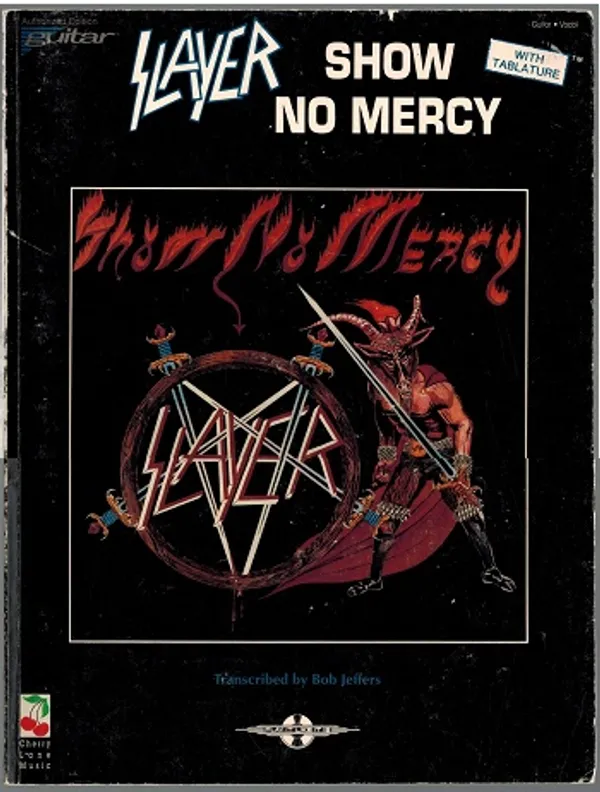 Show No Mercy [ Authorized Edition Guitar / With Tablature ] - Slayer / Transcribed by Bob Jeffers | Päijänne Antikvariaatti Oy | Osta Antikvaarista - Kirjakauppa verkossa