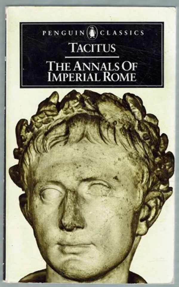 The Annals of Imperial Rome - Tacitus | Päijänne Antikvariaatti Oy | Osta Antikvaarista - Kirjakauppa verkossa