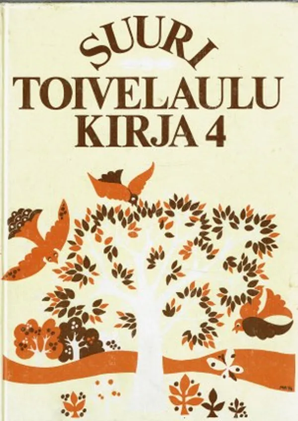 Suuri toivelaulukirja 4 - Vuoristo Aapeli (toim.) | Päijänne Antikvariaatti Oy | Osta Antikvaarista - Kirjakauppa verkossa