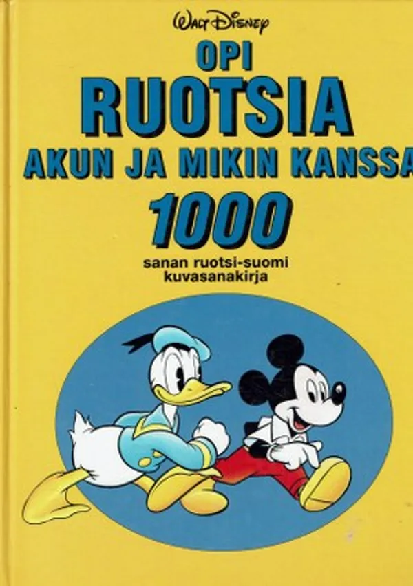 Opi Ruotsia Akun ja Mikin kanssa.1000 sanan ruotsi-suomi sanakirja | Päijänne Antikvariaatti Oy | Osta Antikvaarista - Kirjakauppa verkossa