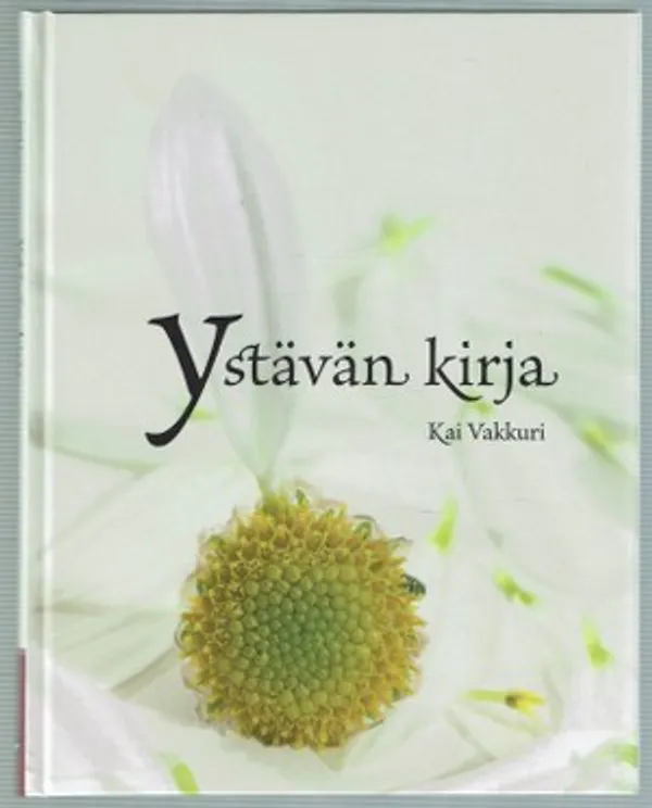 Ystävän kirja - Vakkuri Kai | Päijänne Antikvariaatti Oy | Osta Antikvaarista - Kirjakauppa verkossa