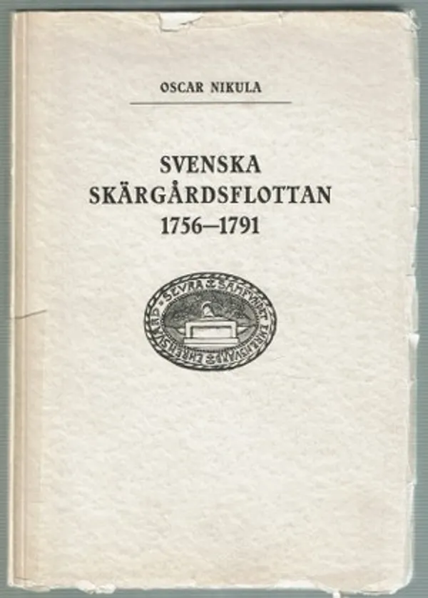 Svenska skärgårdsflottan 1756-1791 - Nikula Oscar | Päijänne Antikvariaatti Oy | Osta Antikvaarista - Kirjakauppa verkossa