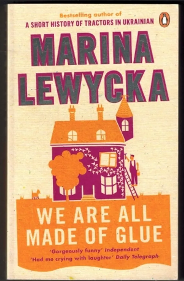 We Are All Made of Glue - Lewycka Marina | Päijänne Antikvariaatti Oy | Osta Antikvaarista - Kirjakauppa verkossa