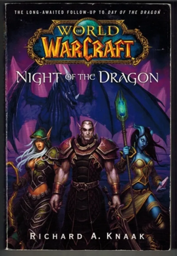 Warcraft - Night of the Dragon - Knaak Richard A. | Päijänne Antikvariaatti Oy | Osta Antikvaarista - Kirjakauppa verkossa