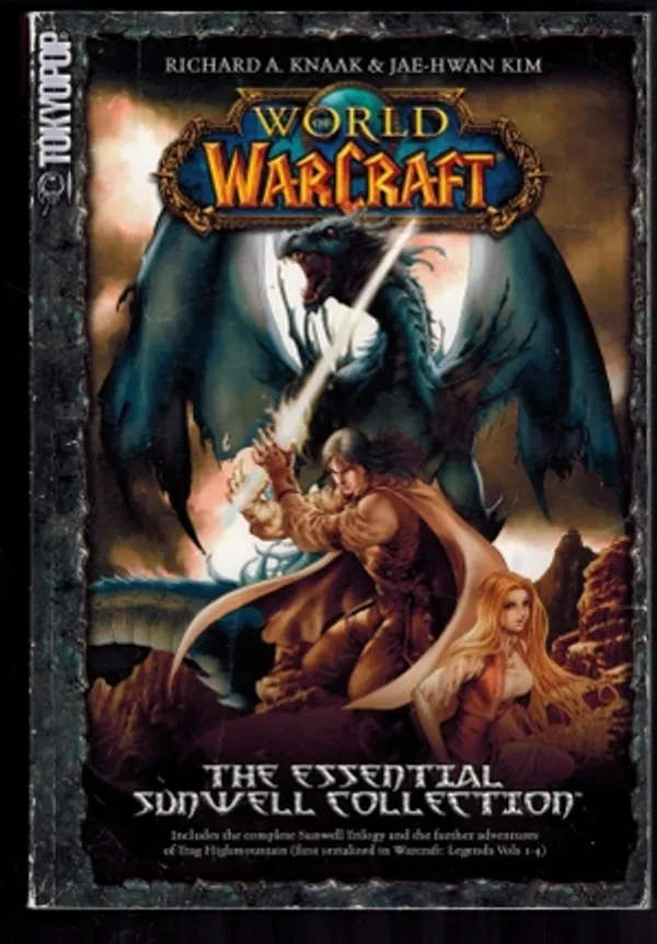 Warcraft the essential sunwell collecion - Richard A. Knaak, Jae-Hwan Kim | Päijänne Antikvariaatti Oy | Osta Antikvaarista - Kirjakauppa verkossa