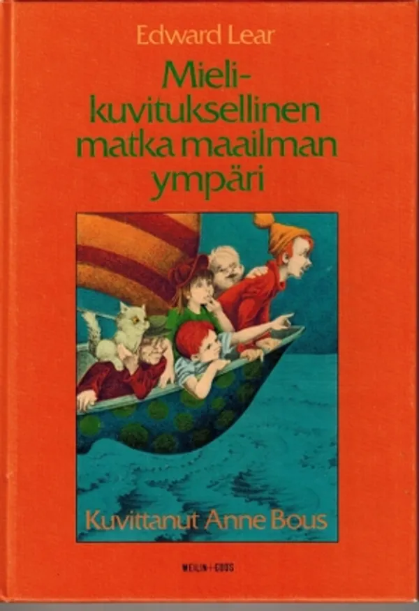 mieliuvituksellinen matka maailmanympäri - Edward Lear | Päijänne Antikvariaatti Oy | Osta Antikvaarista - Kirjakauppa verkossa