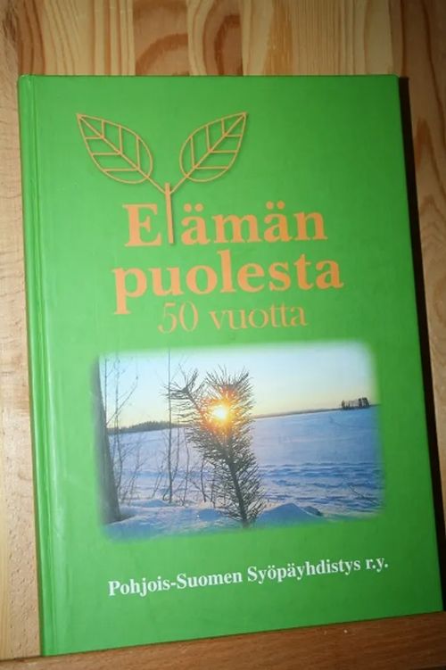 Elämän puolesta 50 vuotta - Kiviniitty Kalevi (toim.) | AntiWaari Ay | Osta  Antikvaarista - Kirjakauppa verkossa