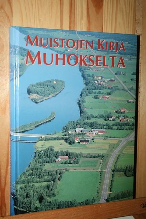 Muistojen kirja Muhokselta - Karppinen Väinö P. - Kesäniemi Martti | AntiWaari Ay | Osta Antikvaarista - Kirjakauppa verkossa