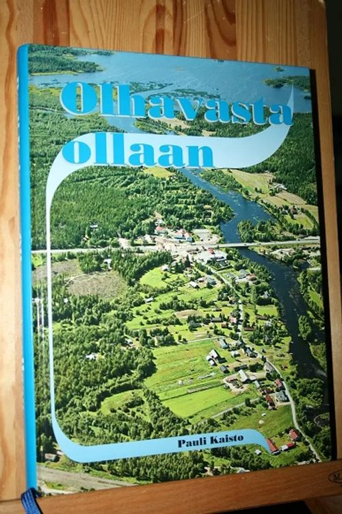 Olhavasta ollaan - Eric Josephin pojan Tolonen jälkeläisiä vuodesta 1682 - Kaisto Pauli | AntiWaari Ay | Osta Antikvaarista - Kirjakauppa verkossa