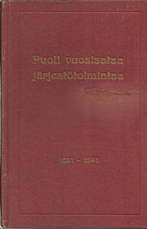 Puoli vuosisataa järjestötoimintaa. Kertomus Suomen Muurarien Liiton osasto  N:o 1:n 50-vuotisesta toiminnasta (Helsinki) -