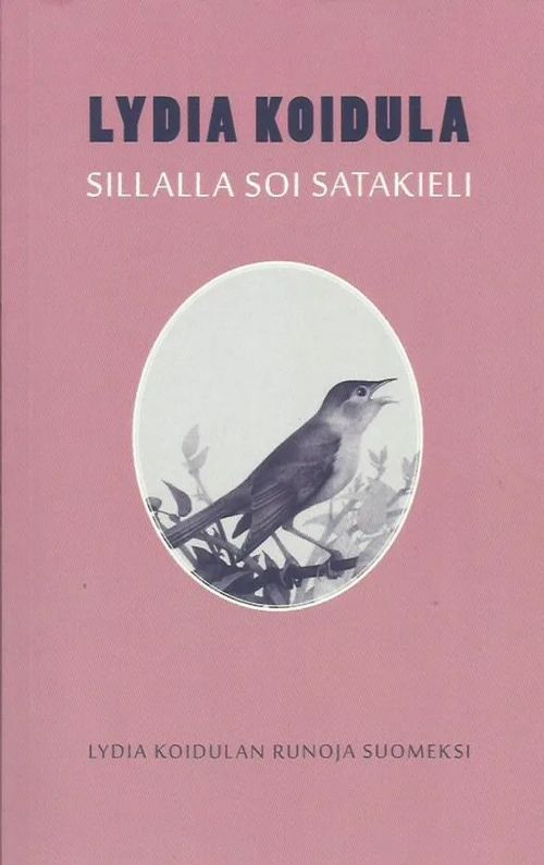 Sillalla soi satakieli - Koidula, Lydia | Tallinna-kustannus Oy | Osta Antikvaarista - Kirjakauppa verkossa