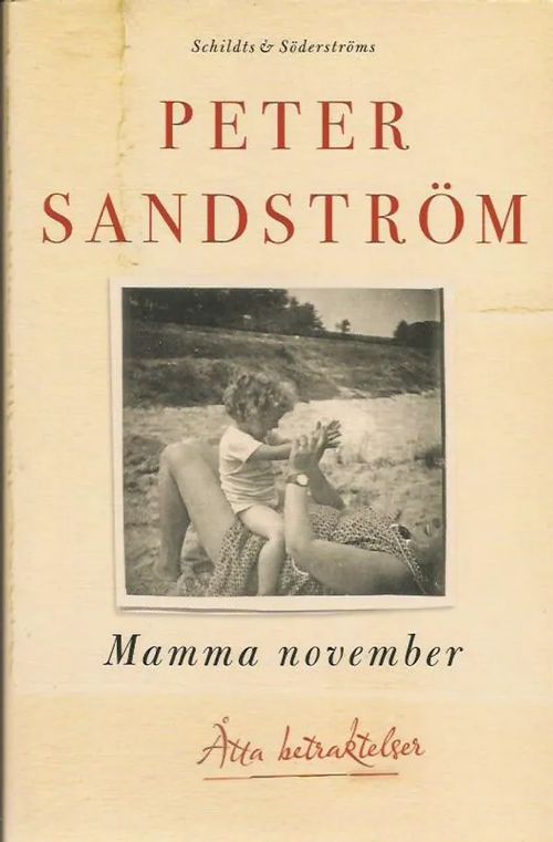 Mamma november - Sandström, Peter | Tallinna-kustannus Oy | Osta Antikvaarista - Kirjakauppa verkossa