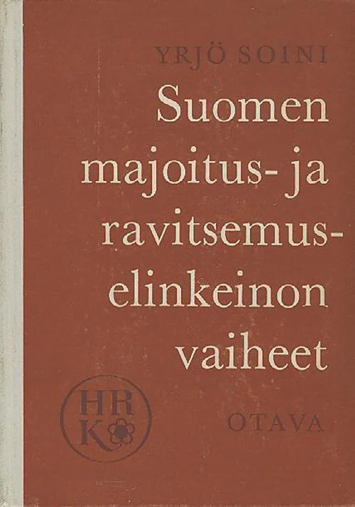 Suomen majoitus-ja ravitsemuselinkeinon vaiheet - Soini Yrjö | Laterna Magica | Osta Antikvaarista - Kirjakauppa verkossa