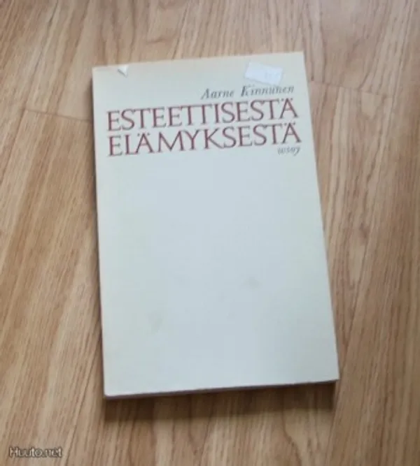 Esteetisestä elämyksestä - Kinnunen Aarne | Laterna Magica | Osta Antikvaarista - Kirjakauppa verkossa