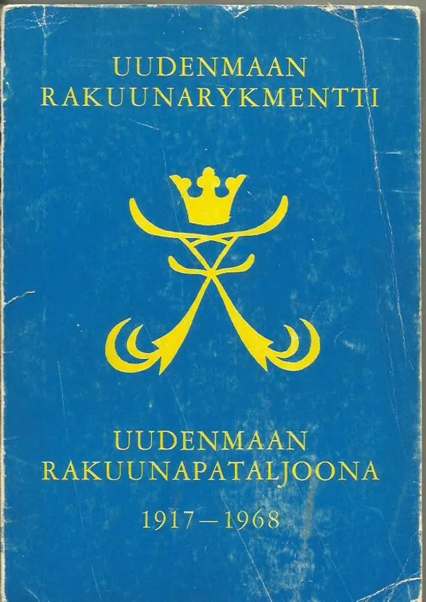 Uudenmaan rakuunarykmentti (omiste) - Pohjanpää Heikki | Laterna Magica | Osta Antikvaarista - Kirjakauppa verkossa