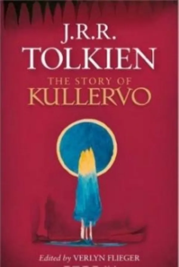 The Story of Kullervo - Tolkien, J R R | Antikvariaatti Suma | Osta Antikvaarista - Kirjakauppa verkossa