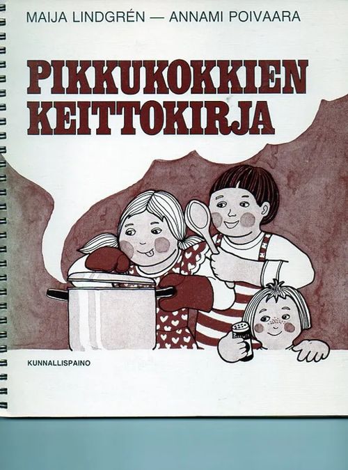 Pikkukokkien keittokirja - Lindgren Maija, Poivaara Annami | Vilikka Oy |  Antikvaari - kirjakauppa verkossa