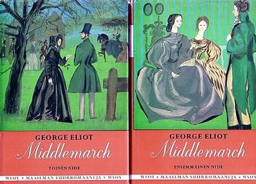 Middlemarch 1. ja 2. nide - Eliot George, suom. Tuomikoski Aune | Vilikka Oy | Osta Antikvaarista - Kirjakauppa verkossa