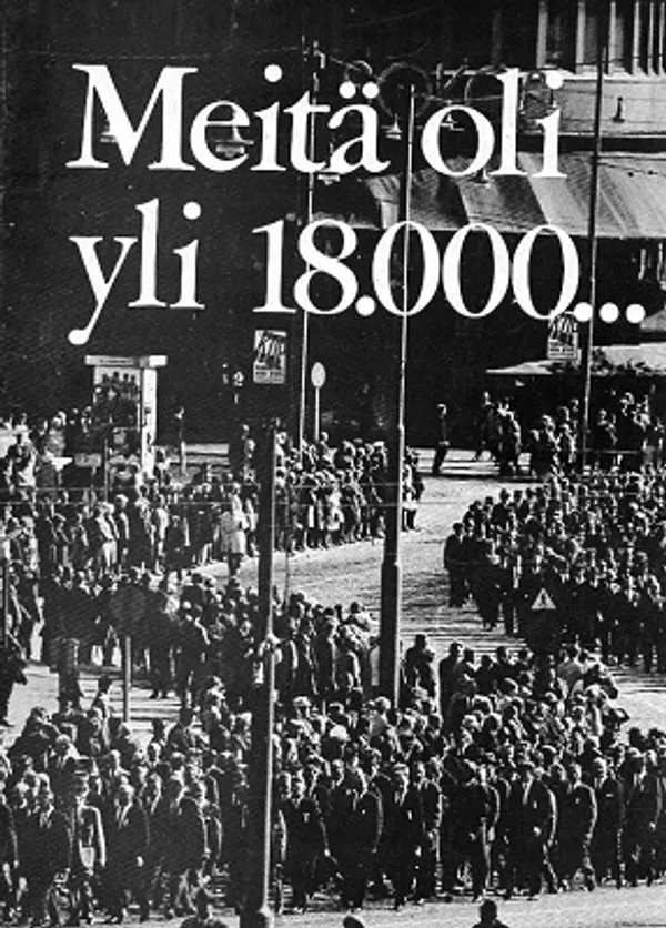 Meitä oli yli 18000 | Vilikka Oy | Osta Antikvaarista - Kirjakauppa verkossa