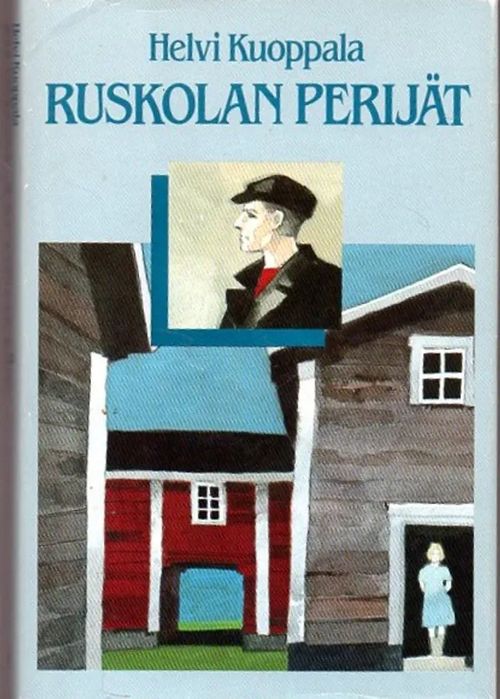 Ruskolan perijät - Kuoppla Helvi | Vilikka Oy | Osta Antikvaarista - Kirjakauppa verkossa