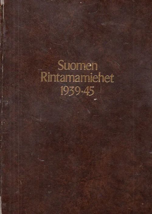 Suomen Rintamamiehet 1939-45 - 18.div. | Vilikka Oy | Osta Antikvaarista - Kirjakauppa verkossa