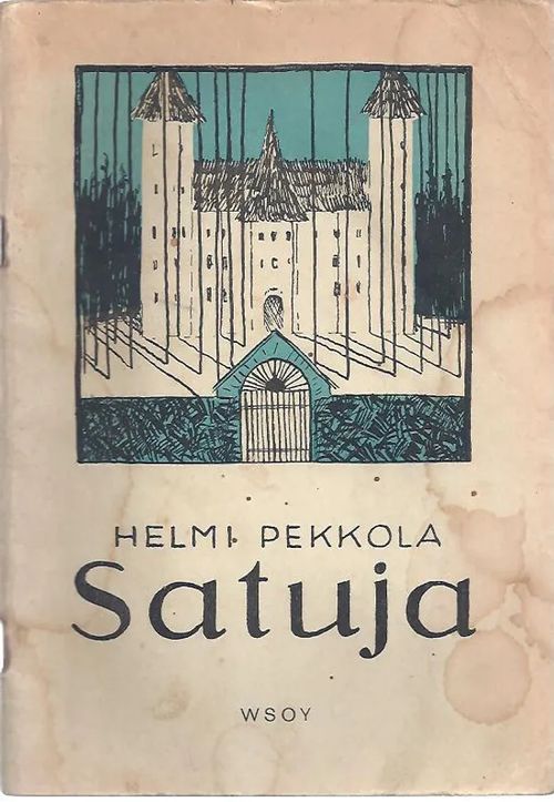 Satuja - Helmi Pekola | Vilikka Oy | Osta Antikvaarista - Kirjakauppa verkossa