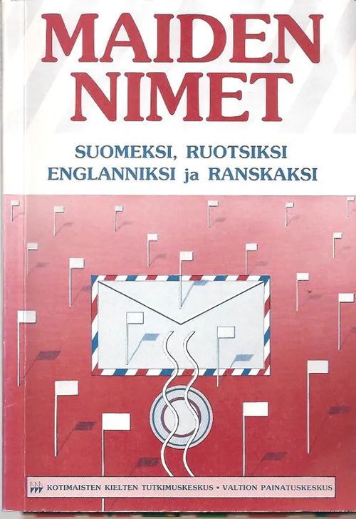 Maiden nimet suomeksi, ruotsiksi, englanniksi ja ranskaksi - Närhi Eeva  Maria | Vilikka Oy | Osta Antikvaarista -