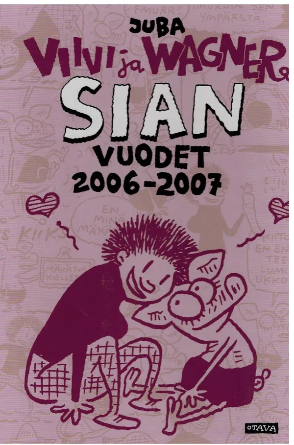 Sian vuodet 2006 - 2007 - Juba | Vilikka Oy | Osta Antikvaarista - Kirjakauppa verkossa