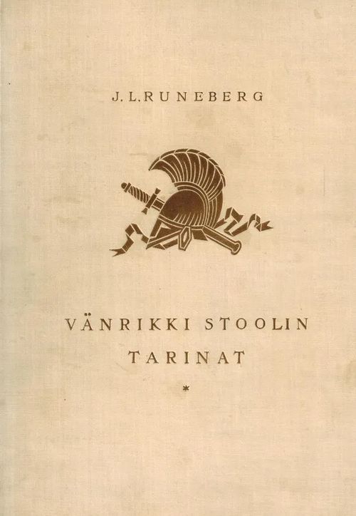 Vänrikki Stoolin tarinat - Filmikuvilla varustettu - J.L.Runeberg | Vilikka Oy | Osta Antikvaarista - Kirjakauppa verkossa