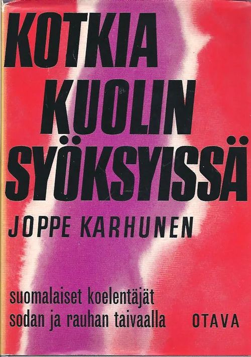 Kotkia kuolinsyöksyissä - Joppe Karhunen | Vilikka Oy | Osta Antikvaarista - Kirjakauppa verkossa