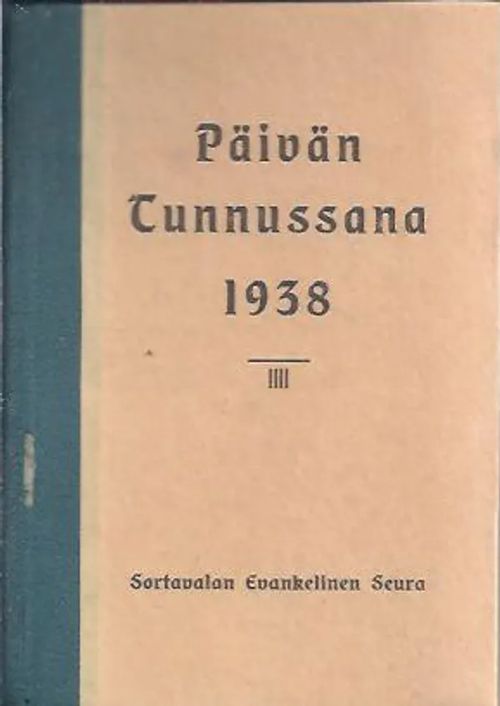 Päivän tunnussana 1938 | Vilikka Oy | Osta Antikvaarista - Kirjakauppa verkossa