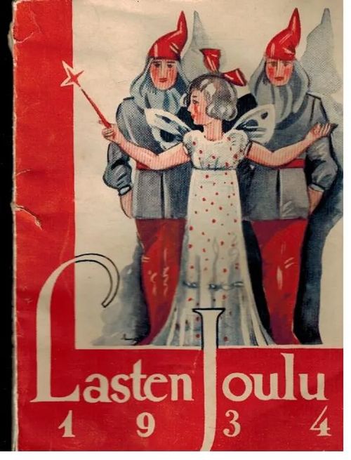 Lasten joulu 1934 - Heporauta Elsa (toim.) | Vilikka Oy | Osta Antikvaarista - Kirjakauppa verkossa