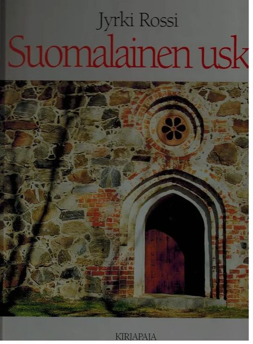 Suomalainen usko - Jyrki Rossi | Vilikka Oy | Osta Antikvaarista -  Kirjakauppa verkossa