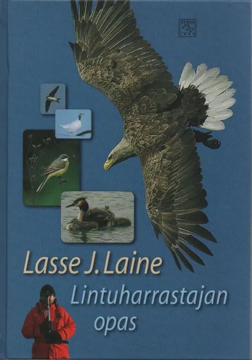 Lintuharrastajan opas - Laine Lasse J. | Vilikka Oy | Antikvaari -  kirjakauppa verkossa