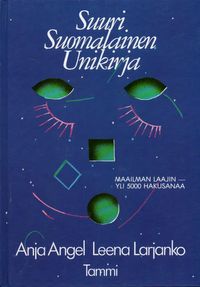 Suuri suomalainen unikirja - Angel A. Larjanko L. | Vilikka Oy | Osta  Antikvaarista - Kirjakauppa verkossa