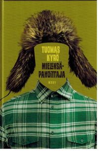 Mielensäpahoittaja - Tuomas Kyrö | Osta Antikvaarista - Kirjakauppa verkossa