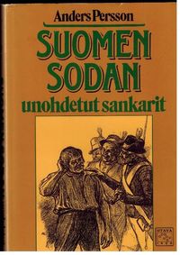 Suomen sodan unohdetut sankarit - Persson Anders | Kiannan Aitta | Osta  Antikvaarista - Kirjakauppa verkossa