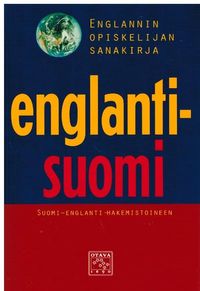 Englannin opiskelijan sanakirja englanti-suomi - Anna Mauranen | Osta  Antikvaarista - Kirjakauppa verkossa