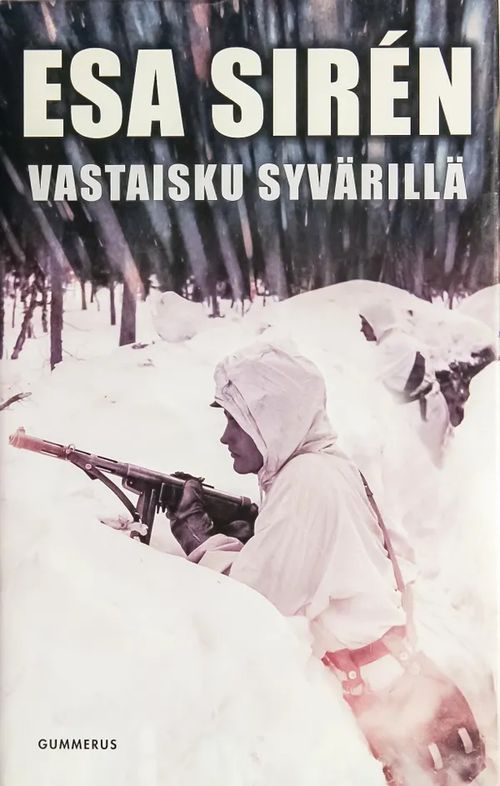 Vastaisku Syvärillä - Siren Esa | Kyyhkyrinteen Kirja | Osta Antikvaarista - Kirjakauppa verkossa