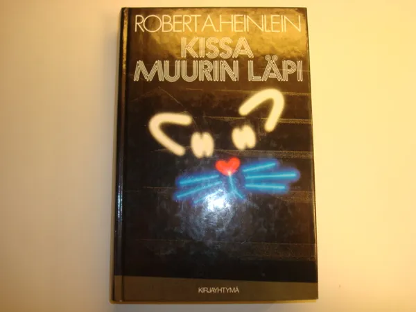 Kissa muurin läpi - Heinlein Robert | Kyyhkyrinteen Kirja | Osta Antikvaarista - Kirjakauppa verkossa