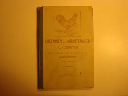 Lukemisen ja kirjoittamisen alkuopetus - Järnefelt Arvid | Kyyhkyrinteen Kirja | Osta Antikvaarista - Kirjakauppa verkossa