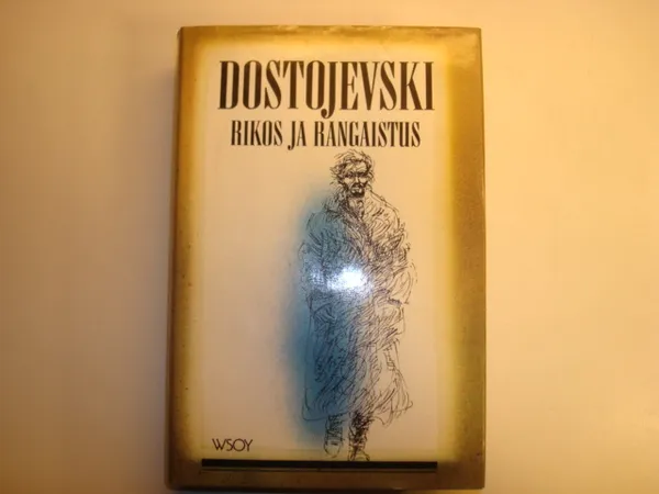 Rikos ja rangaistus - Dostojevski F.M. | Kyyhkyrinteen Kirja | Osta Antikvaarista - Kirjakauppa verkossa