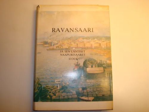 Ravansaari II - ja sen läntiset saaret | Kyyhkyrinteen Kirja | Osta Antikvaarista - Kirjakauppa verkossa