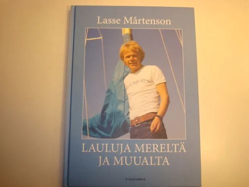 Lauluja mereltä ja muualta - Mårtenson Lasse | Kyyhkyrinteen Kirja | Osta Antikvaarista - Kirjakauppa verkossa