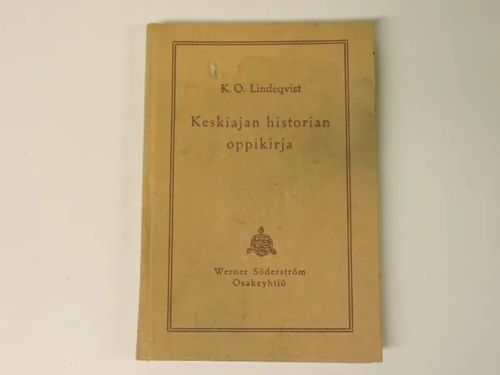 Keskiajan historian oppikirja - Lindeqvist K.O. | Kirjavaari | Osta Antikvaarista - Kirjakauppa verkossa