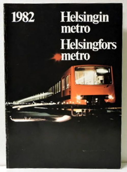 Helsingin metro Helsingfors metro - Toimitus | Kirjavaari | Osta Antikvaarista - Kirjakauppa verkossa