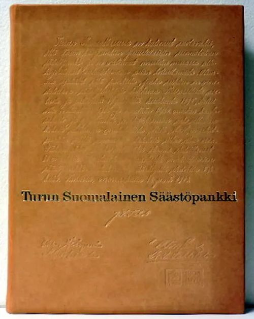 Turun Suomalainen Säästöpankki 75 vuotta 1904-1979 - Ossa, Mikko |  Kirjavaari | Osta Antikvaarista - Kirjakauppa verkossa